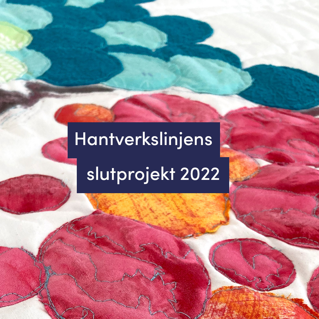 Titelbild, Hantverkslinjens slutprojekt våren 2022